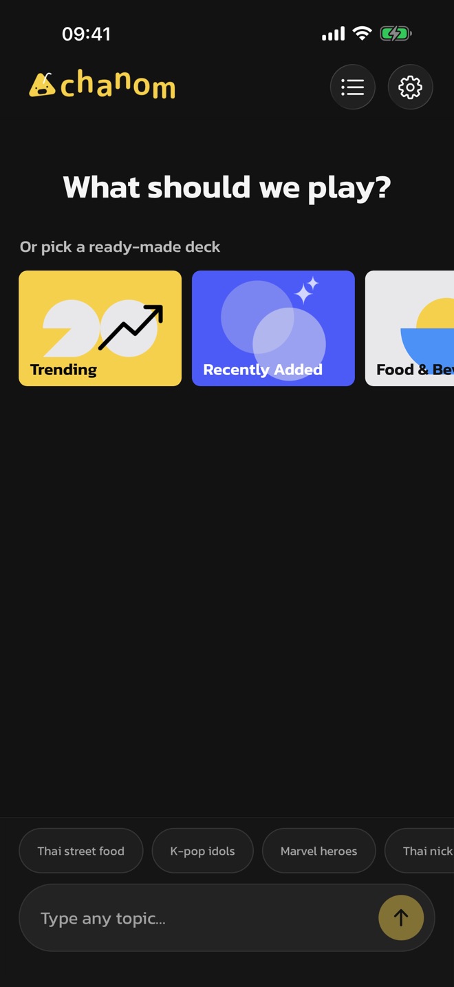 Chanom home screen: What should we play?